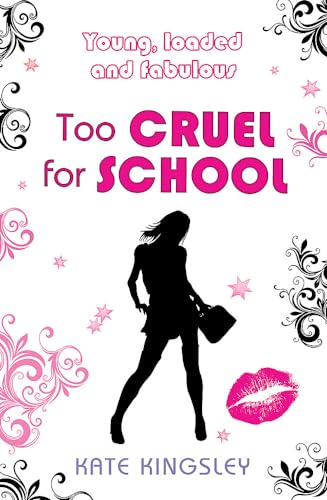 Too Cruel for School: Young
