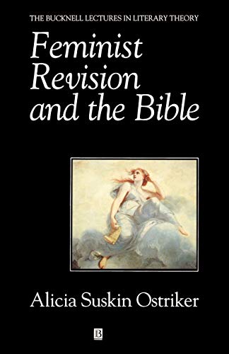 Feminist Revision and the Bible: The Unwritten Volume