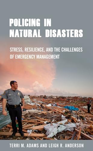 Policing in Natural Disasters: Stress