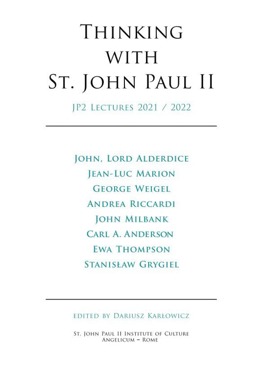 Thinking with St. John Paul II, Volume 2