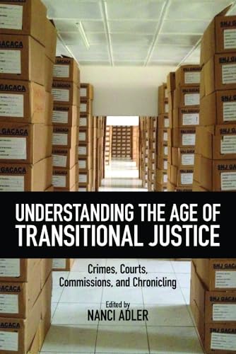 Understanding the Age of Transitional Justice: Crimes