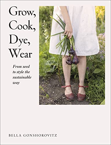 Grow Cook Dye Wear