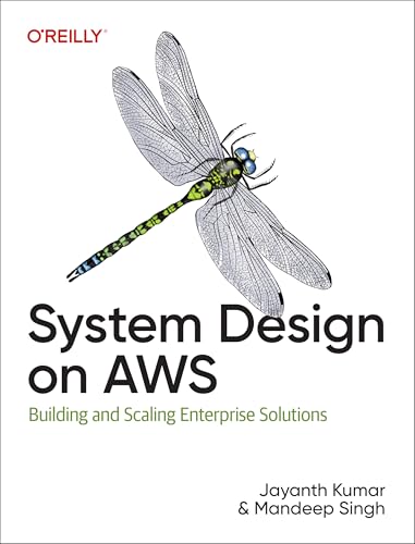 System Design on AWS : Building and Scaling Enterprise Solutions