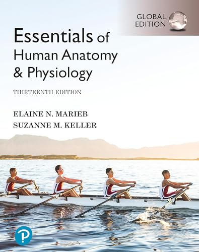 Essentials of Human Anatomy &amp; Physiology [Global Edition]