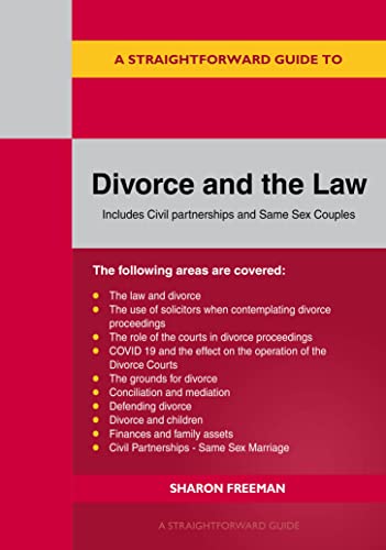 Straightforward Guide to Divorce and the Law, A: Revised Edition 2022