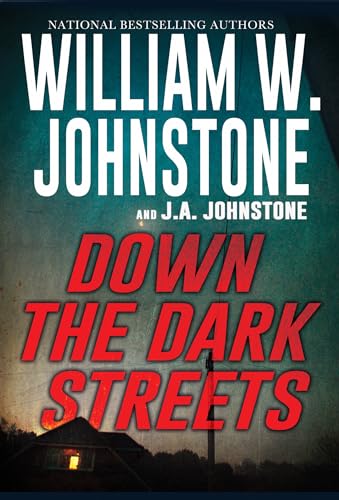DOWN THE DARK STREETS