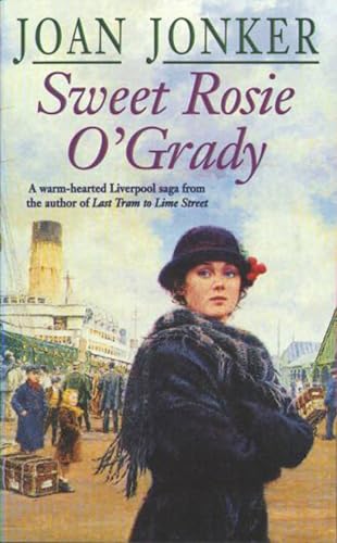 Sweet Rosie O'Grady: A touching wartime saga that promises both laughter and tears (Molly and Nellie series