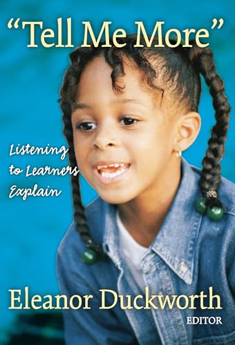 Tell Me More : Listening to Learners Explain