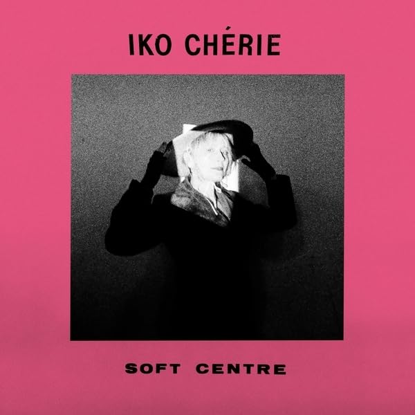 Iko Cherie - Soft Centre [VINYL]