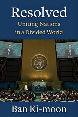 Resolved: Uniting Nations in a Divided World