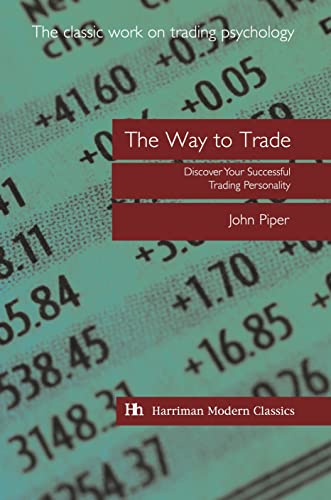 The Way to Trade : Discover Your Successful Trading Personality