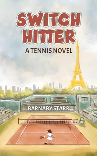 Switch-Hitter : A Tennis Novel