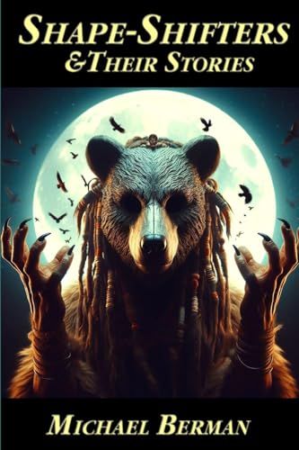 Shape-Shifters & their stories