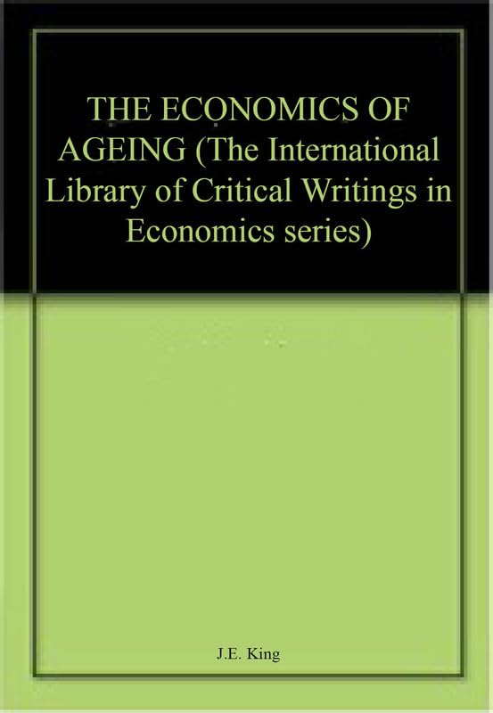 THE ECONOMICS OF AGEING