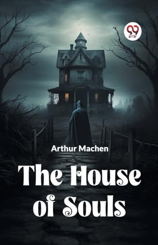 The House of Souls