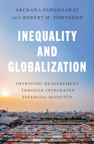 Inequality and Globalization : Improving Measurement through Integrated Financial Accounts
