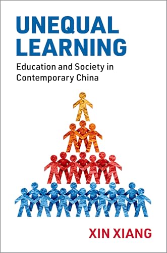 Unequal Learning : Education and Society in Contemporary China