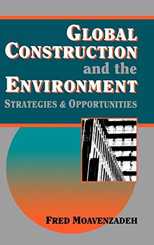 Global Construction and the Environment: Strategies and Opportunities