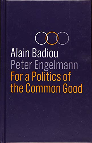 For a Politics of the Common Good