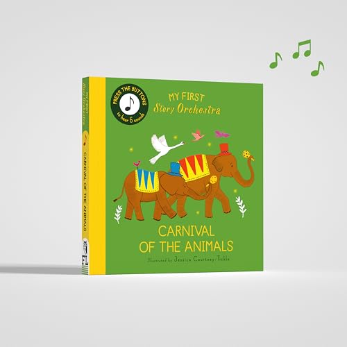 My First Story Orchestra: Carnival of the Animals : Press the buttons to hear 6 sounds