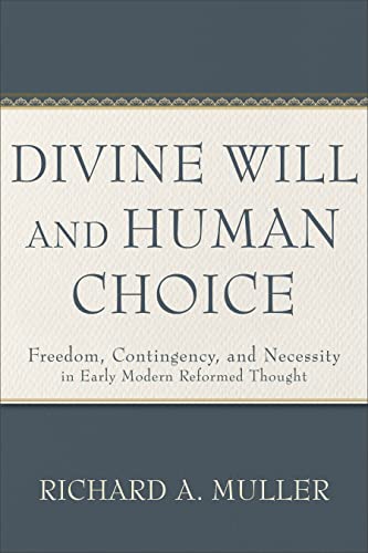 Divine Will and Human Choice: Freedom