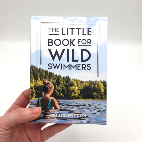 The Little Book for Wild Swimmers
