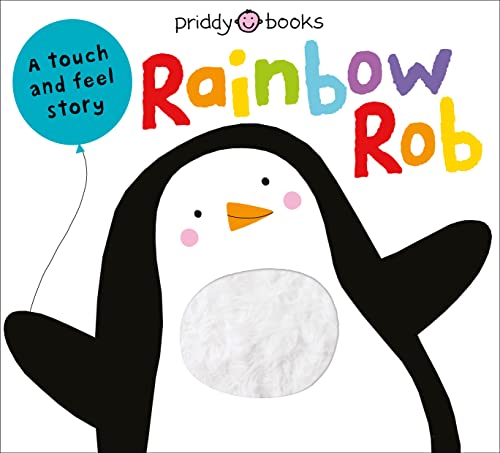 Rainbow Rob : A Touch and Feel Story