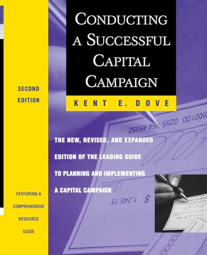 Conducting a Successful Capital Campaign: The New