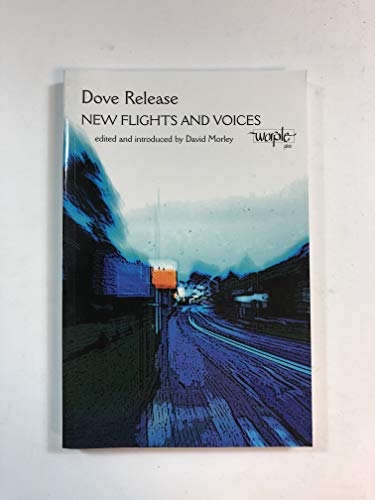 Dove Release : New Flights and Voices