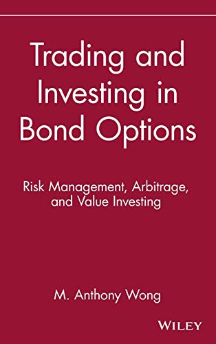 Trading and Investing in Bond Options: Risk Management