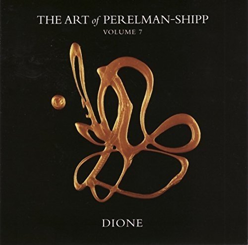 Perelman Ivo & Matthew S - The Art Of Perelman-Shipp Vol.7 - Dione [CD]