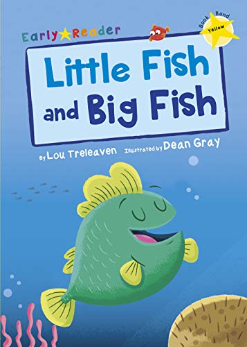 Little Fish and Big Fish (Early Reader) (Early Readers Yellow Band)