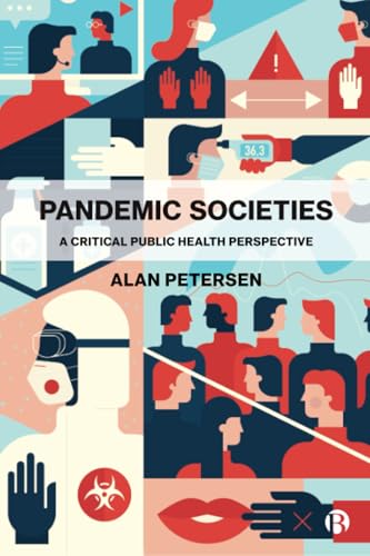 Pandemic Societies : A Critical Public Health Perspective