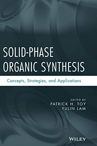 Solid-Phase Organic Synthesis: Concepts