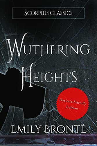 Wuthering Heights (Dyslexia-friendly edition) : 1