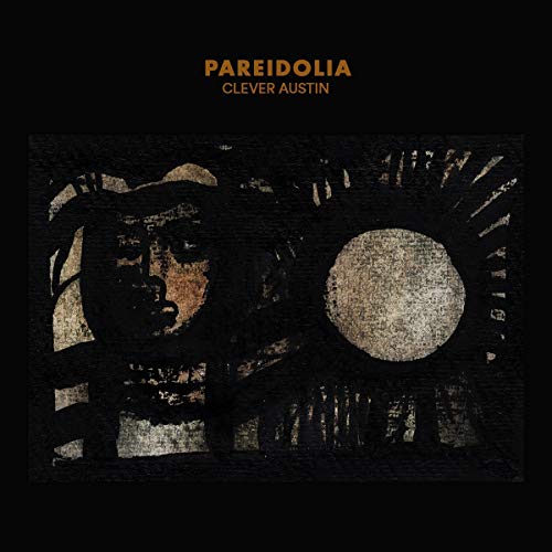Clever Austin - Pareidolia [VINYL]