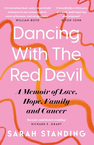 Dancing With The Red Devil: A Memoir of Love