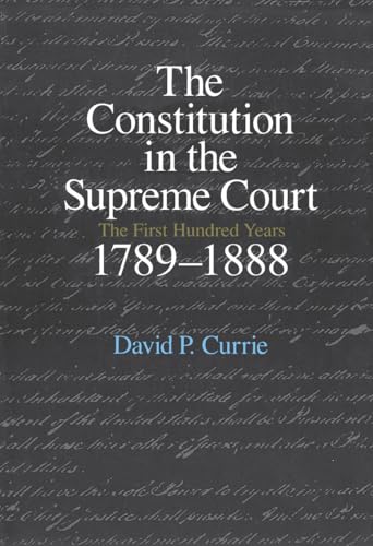 The Constitution in the Supreme Court: First Hundred Years