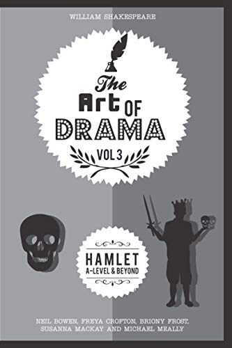 The Art of Drama, Volume 3 : Hamlet : 3