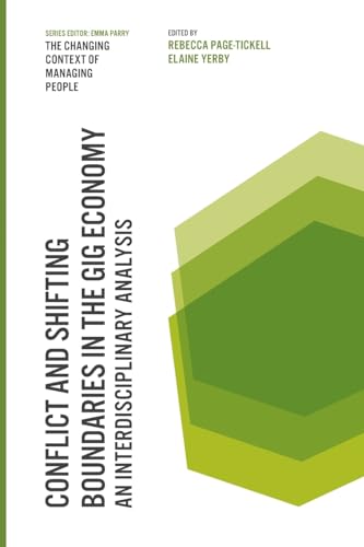 Conflict and Shifting Boundaries in the Gig Economy: An Interdisciplinary Analysis