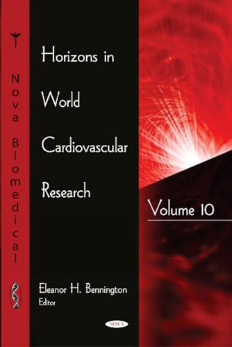 Horizons in World Cardiovascular Research