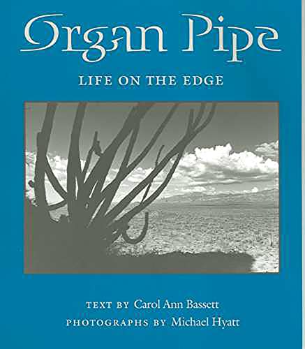 Organ Pipe : Life on the Edge