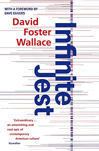 Infinite Jest: David Foster Wallace