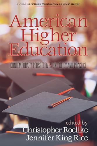 American Higher Education : Contemporary Perspectives on Policy and Practice