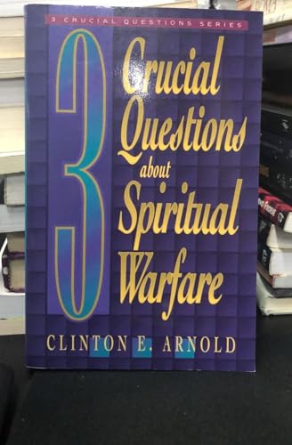 3 Crucial Questions about Spiritual Warfare