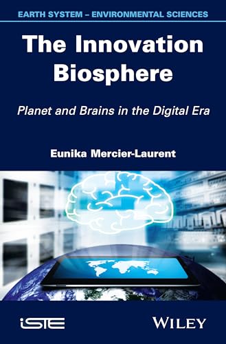 The Innovation Biosphere: Planet and Brains in the Digital Era
