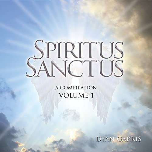 Dyan Garris - Spiritus Sanctus Volume 1 [CD]