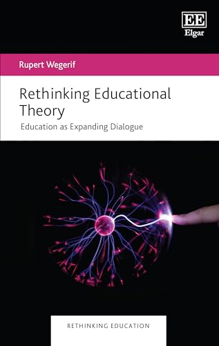 Rethinking Educational Theory : Education as Expanding Dialogue
