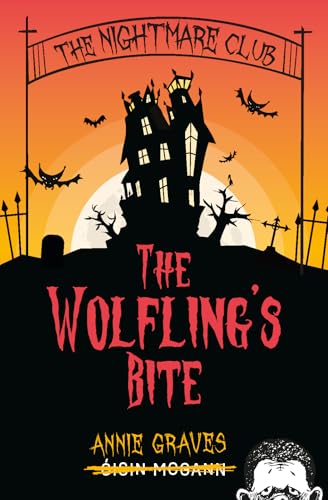 The Nightmare Club: The Wolfling's Bite