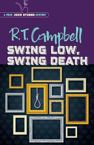 Swing Low, Swing Death (Prof. John Stubbs Mystery)